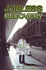 Jobless Recovery by L. C. Evans